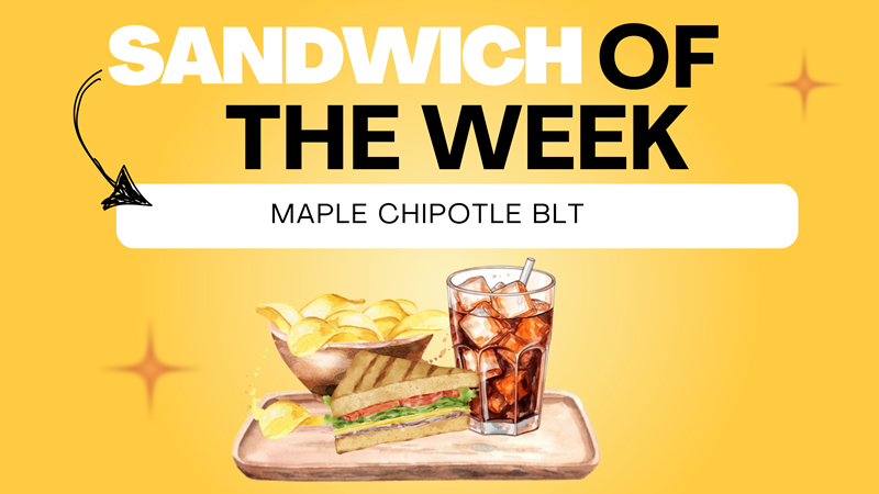 Sandwich of the Week!